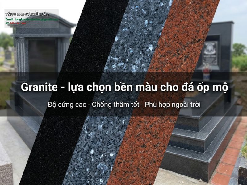 kinh nghiệm chọn đá ốp mộ bền màu
