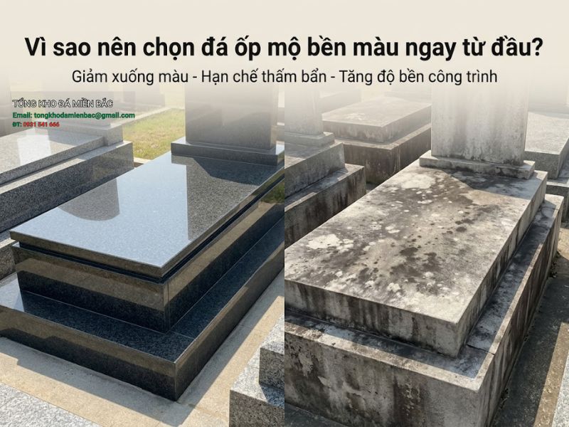 kinh nghiệm chọn đá ốp mộ bền màu
