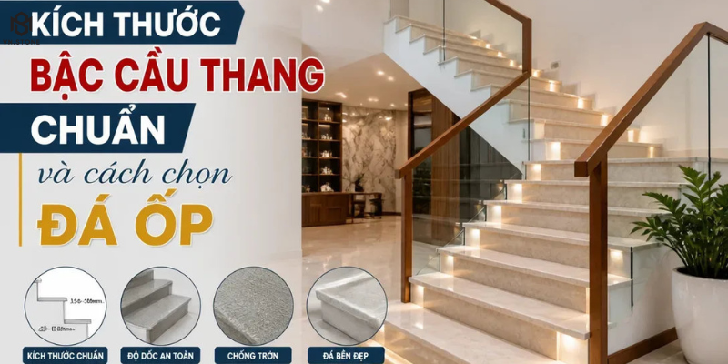 kich thuoc bac cau thang chuan - Tổng Kho Đá